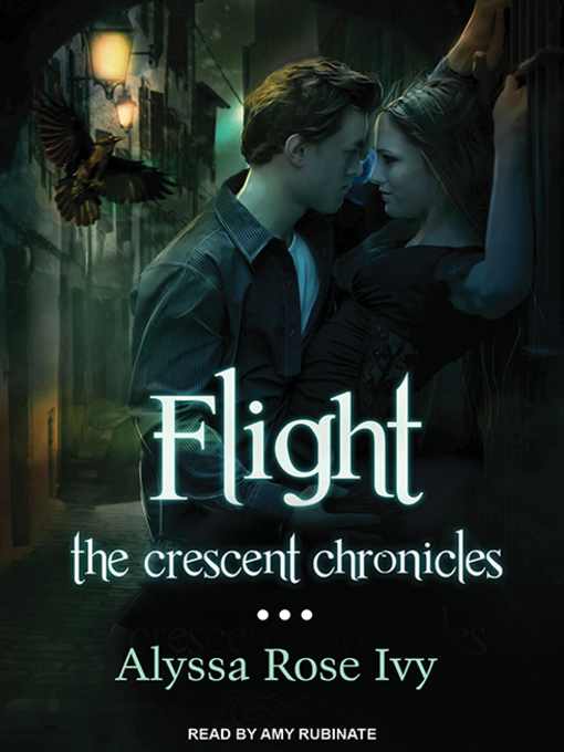 Title details for Flight--Book One of the Crescent Chronicles by Alyssa Rose Ivy - Available